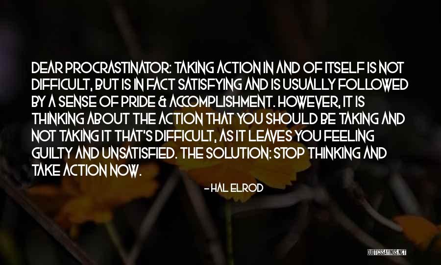 Pride Itself Quotes By Hal Elrod Pride Itself Quotes By Hal Elrod