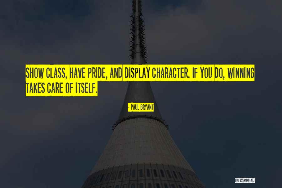 Pride Itself Quotes By Paul Bryant Pride Itself Quotes By Paul Bryant
