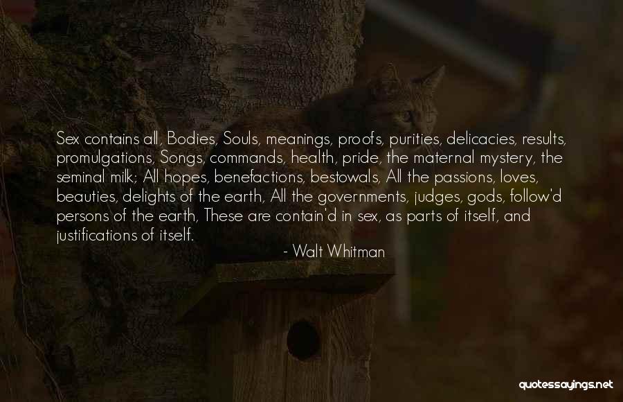 Pride Itself Quotes By Walt Whitman Pride Itself Quotes By Walt Whitman
