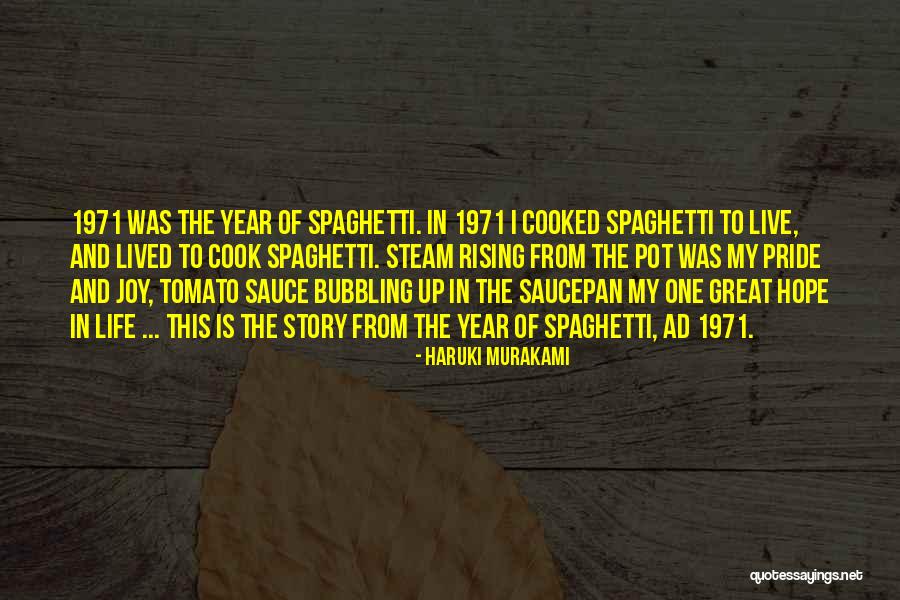 Pride Joy Quotes By Haruki Murakami Pride Joy Quotes By Haruki Murakami