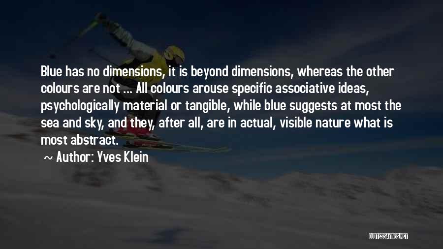 Pride Month Supporters Quotes By Yves Klein