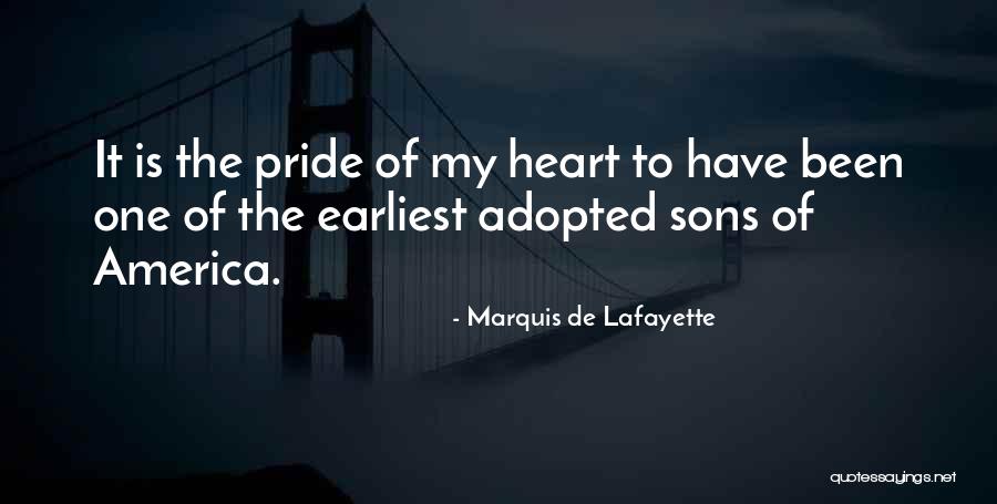 Pride Of America Quotes By Marquis De Lafayette Pride Of America Quotes By Marquis De Lafayette