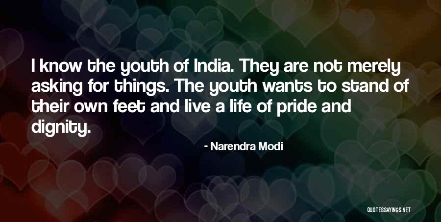 Pride Of India Quotes By Narendra Modi