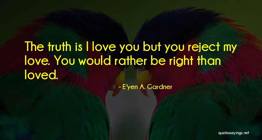 Pride Of Love Quotes By E'yen A. Gardner Pride Of Love Quotes By E'yen A. Gardner