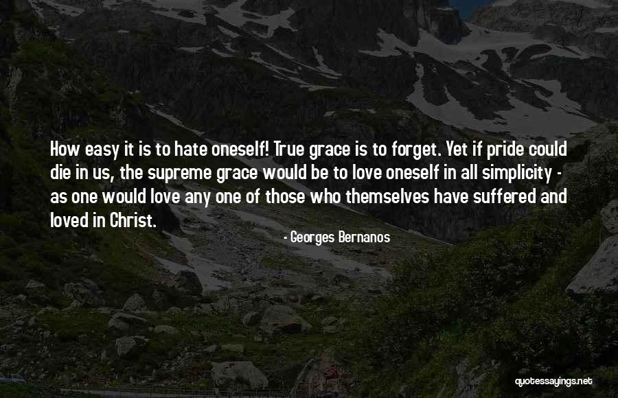Pride Of Love Quotes By Georges Bernanos Pride Of Love Quotes By Georges Bernanos