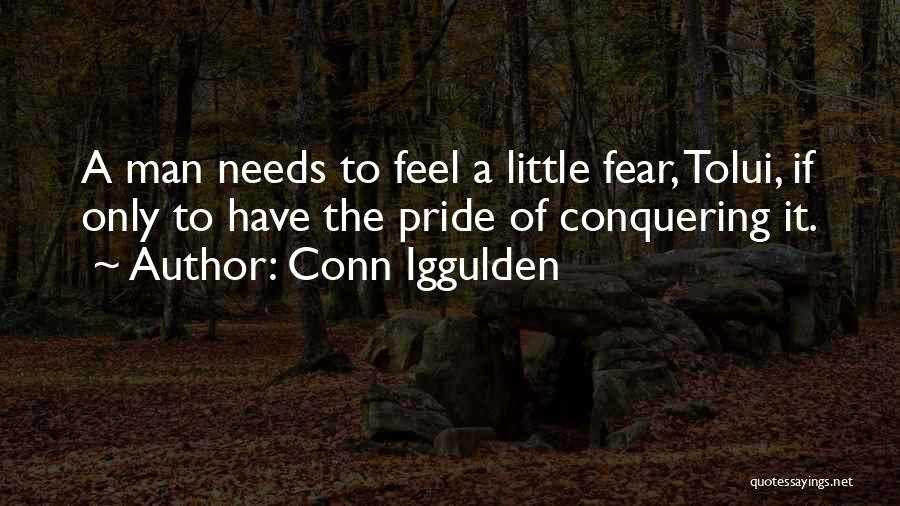 Pride Of Man Quotes By Conn Iggulden