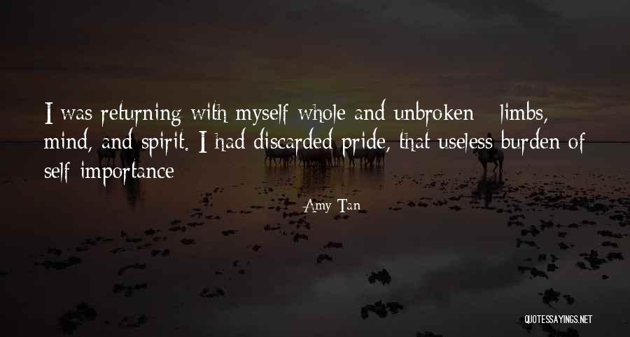 Pride Of Myself Quotes By Amy Tan