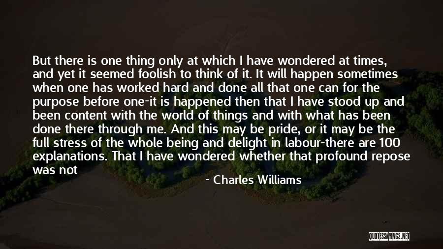 Pride Of Myself Quotes By Charles Williams