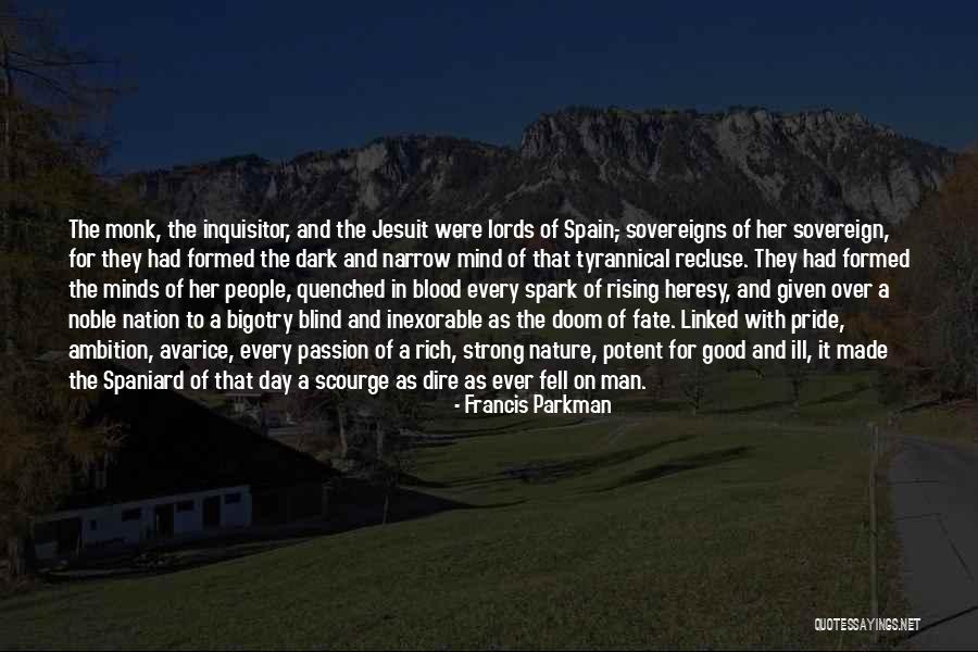 Pride Of Nation Quotes By Francis Parkman