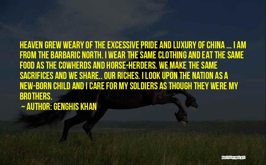 Pride Of Nation Quotes By Genghis Khan