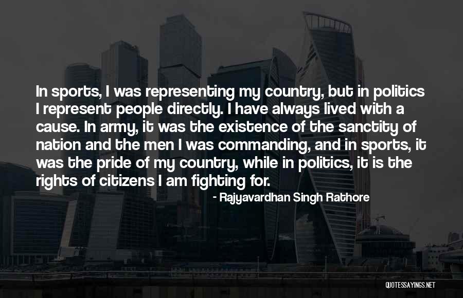 Pride Of Nation Quotes By Rajyavardhan Singh Rathore