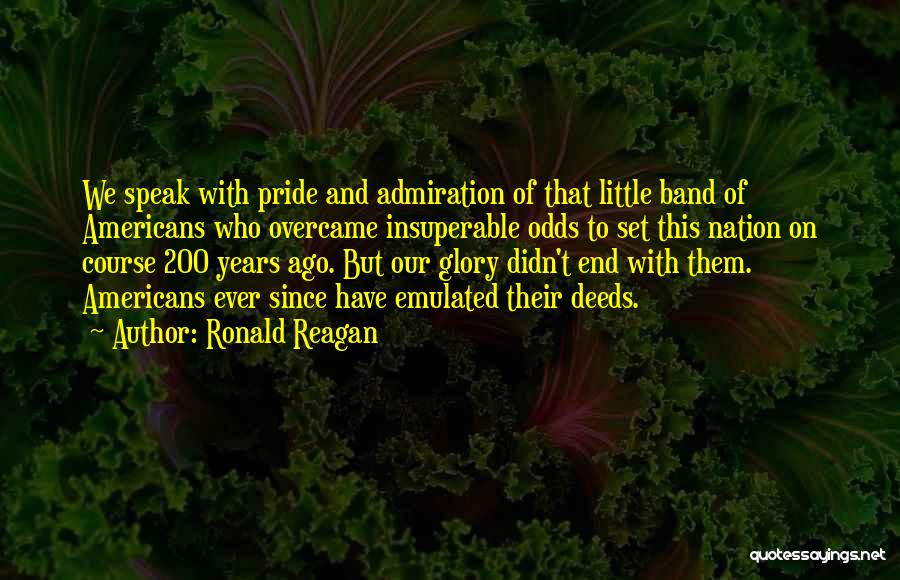 Pride Of Nation Quotes By Ronald Reagan