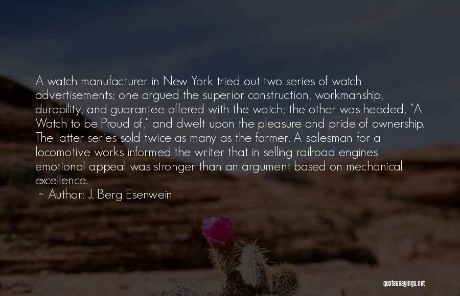 Pride Of Ownership Quotes By J. Berg Esenwein