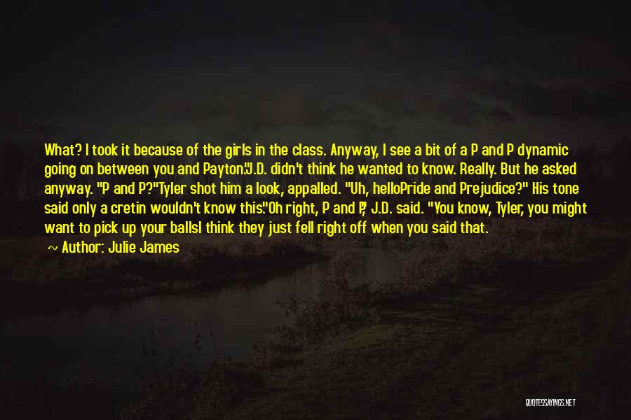 Pride Of Prejudice Quotes By Julie James