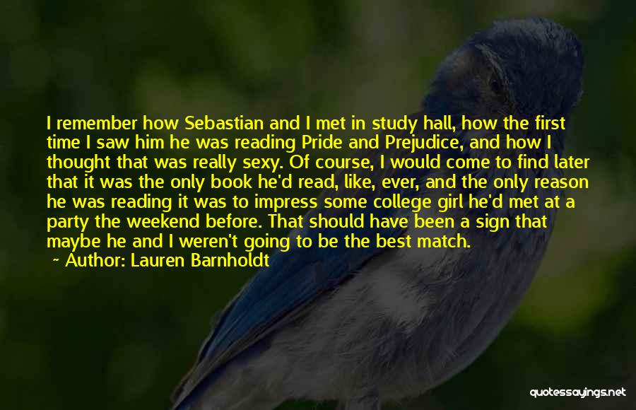 Pride Of Prejudice Quotes By Lauren Barnholdt