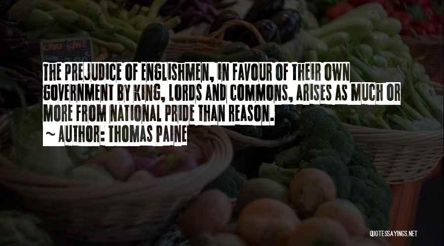 Pride Of Prejudice Quotes By Thomas Paine