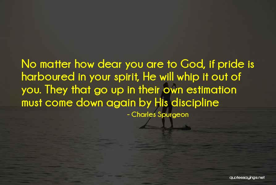 Pride Of Quotes By Charles Spurgeon Pride Of Quotes By Charles Spurgeon