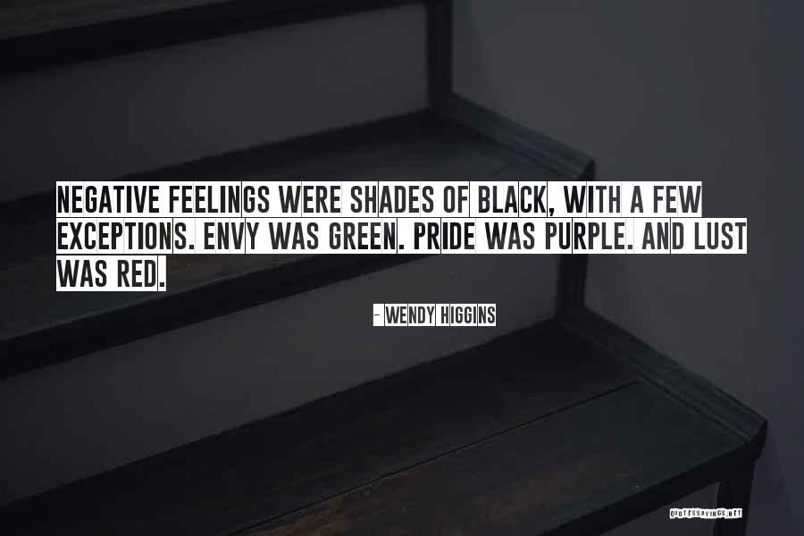 Pride Of Quotes By Wendy Higgins Pride Of Quotes By Wendy Higgins