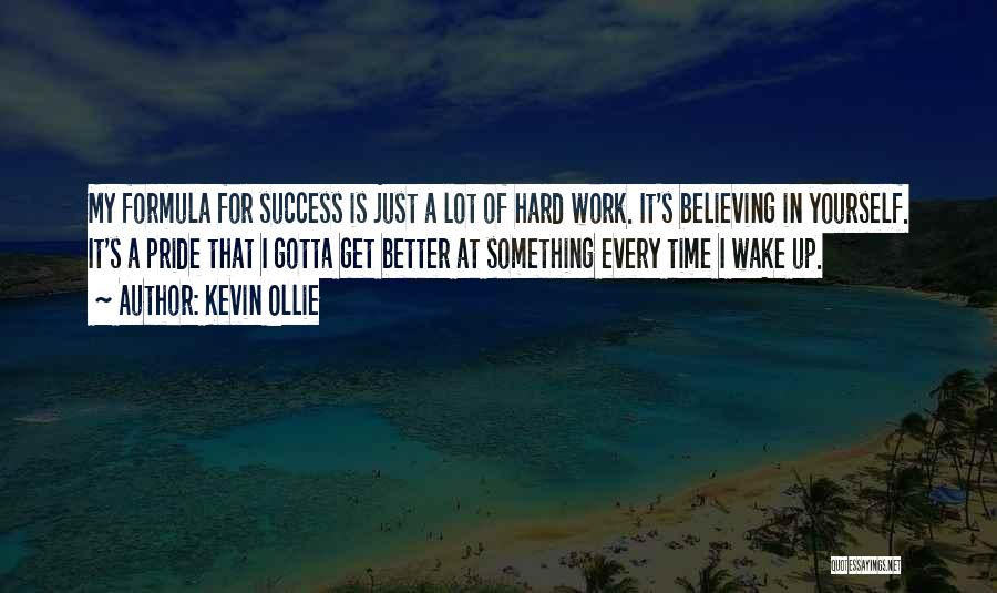 Pride Of Work Quotes By Kevin Ollie