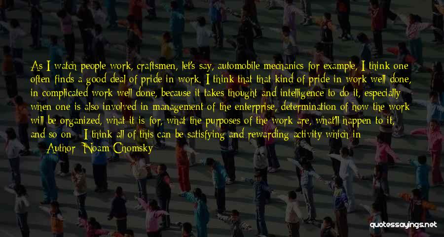 Pride Of Work Quotes By Noam Chomsky