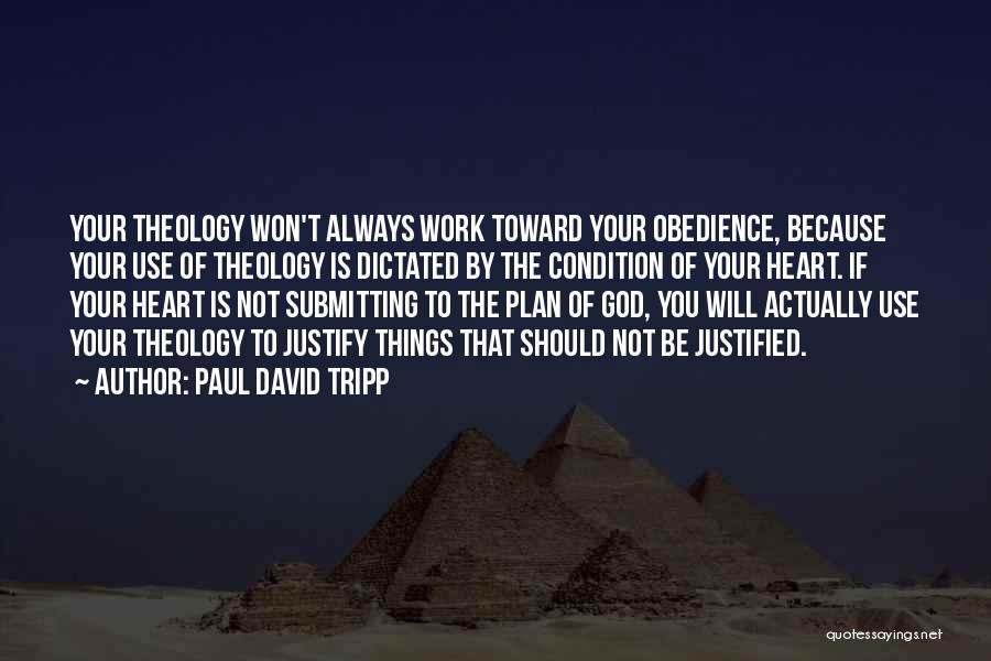 Pride Of Work Quotes By Paul David Tripp