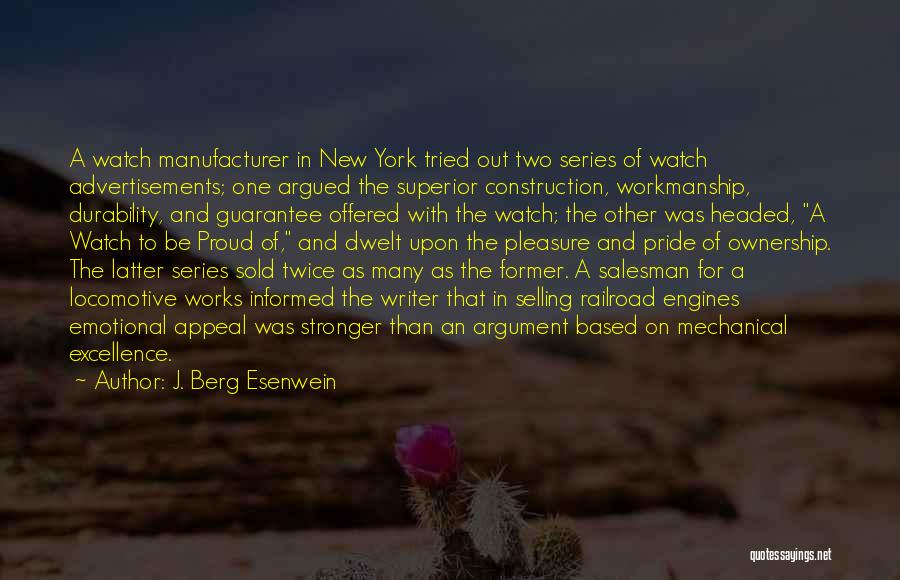 Pride Of Workmanship Quotes By J. Berg Esenwein