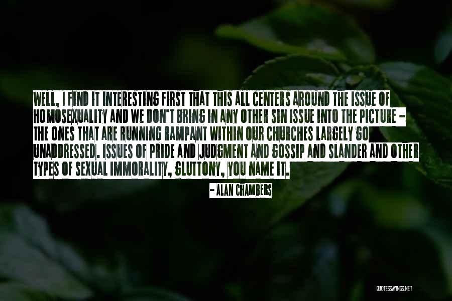 Pride Sin Quotes By Alan Chambers Pride Sin Quotes By Alan Chambers