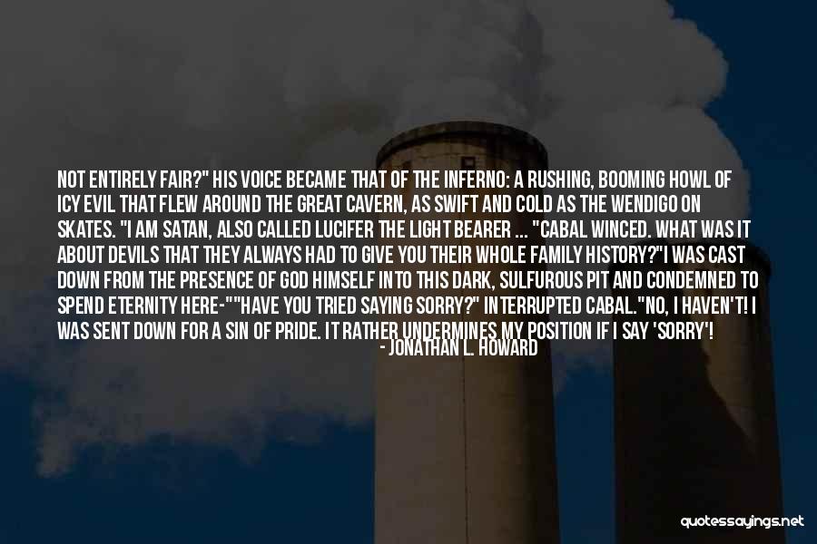 Pride Sin Quotes By Jonathan L. Howard Pride Sin Quotes By Jonathan L. Howard