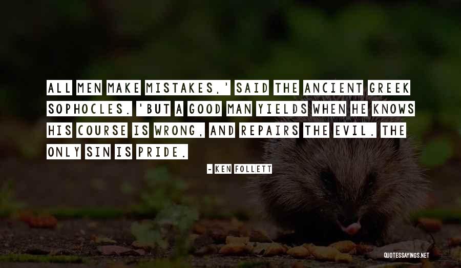 Pride Sin Quotes By Ken Follett Pride Sin Quotes By Ken Follett