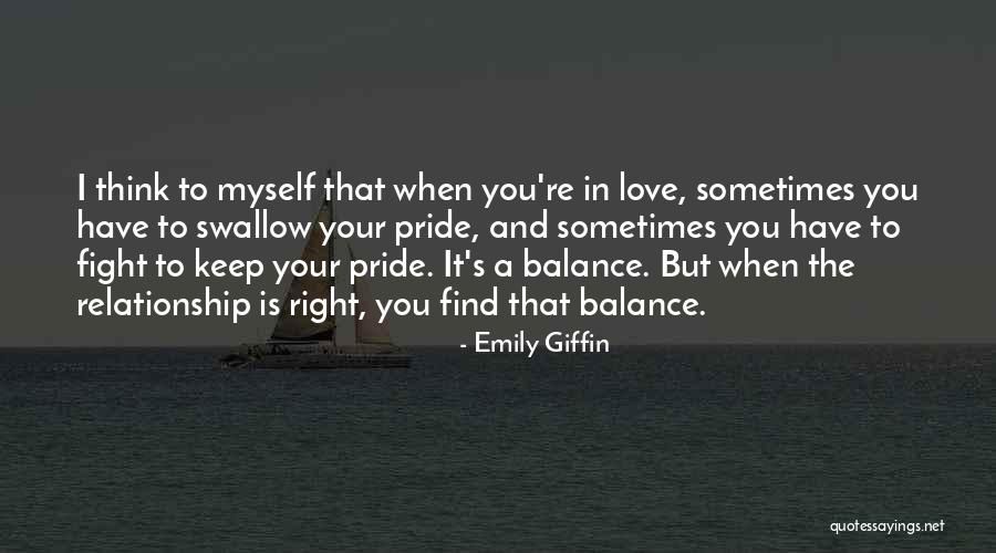 Pride Swallow Quotes By Emily Giffin Pride Swallow Quotes By Emily Giffin