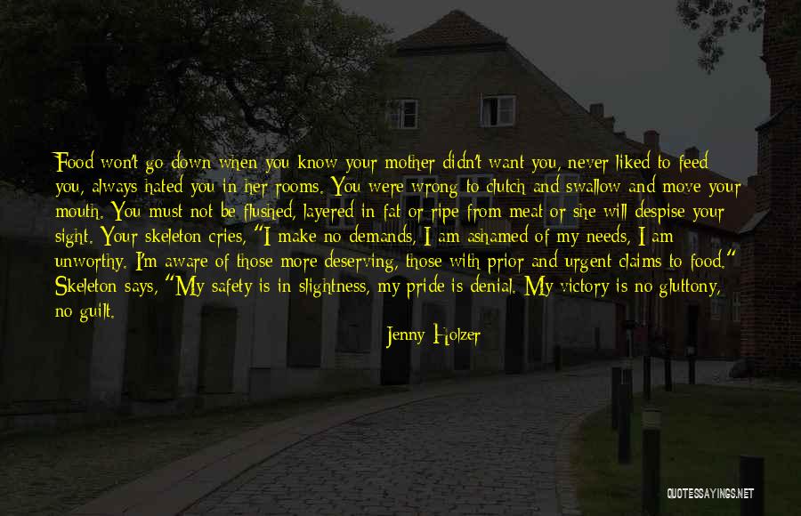 Pride Swallow Quotes By Jenny Holzer Pride Swallow Quotes By Jenny Holzer