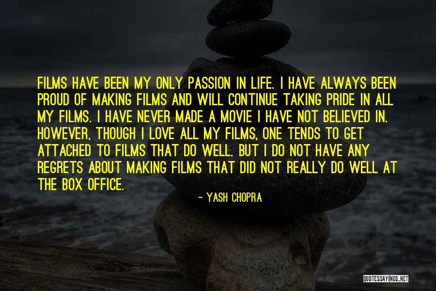 Pride The Movie Quotes By Yash Chopra