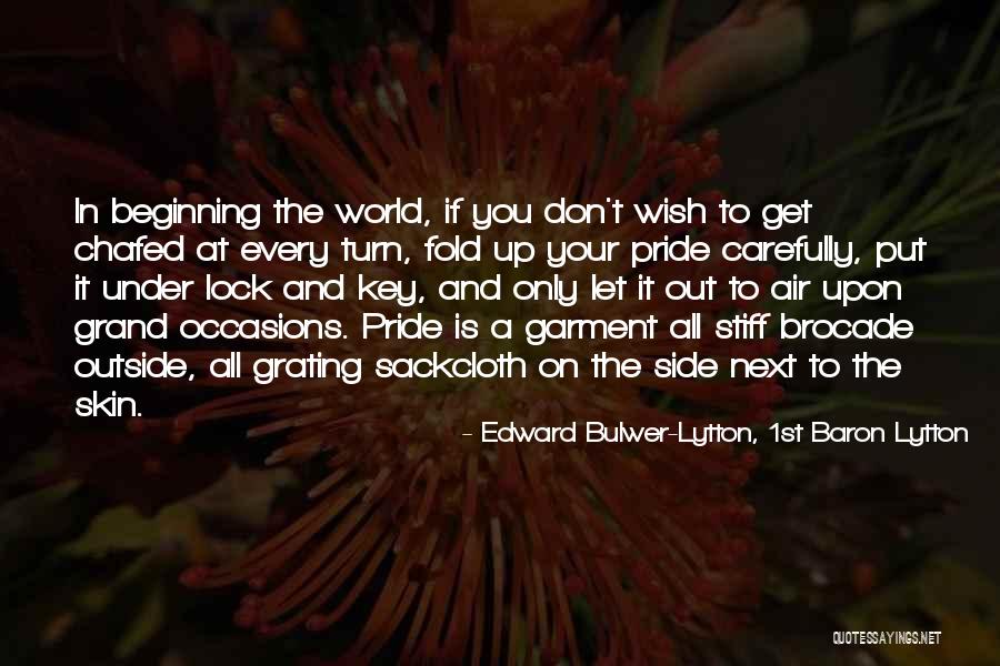 Pride To The Side Quotes By Edward Bulwer-Lytton, 1st Baron Lytton