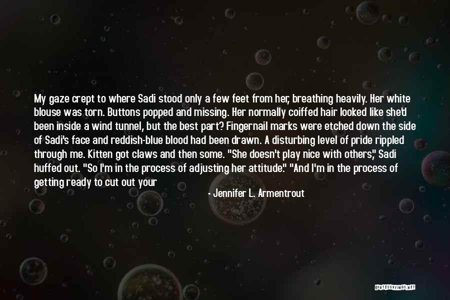 Pride To The Side Quotes By Jennifer L. Armentrout