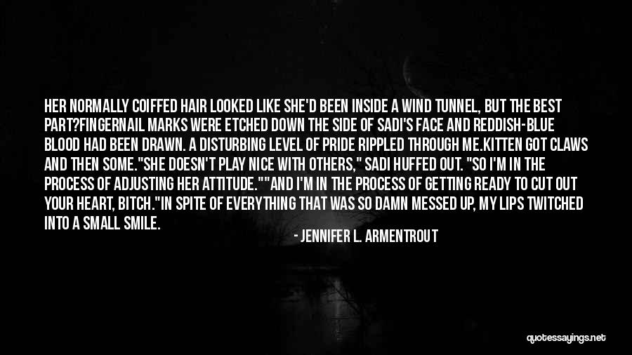 Pride To The Side Quotes By Jennifer L. Armentrout