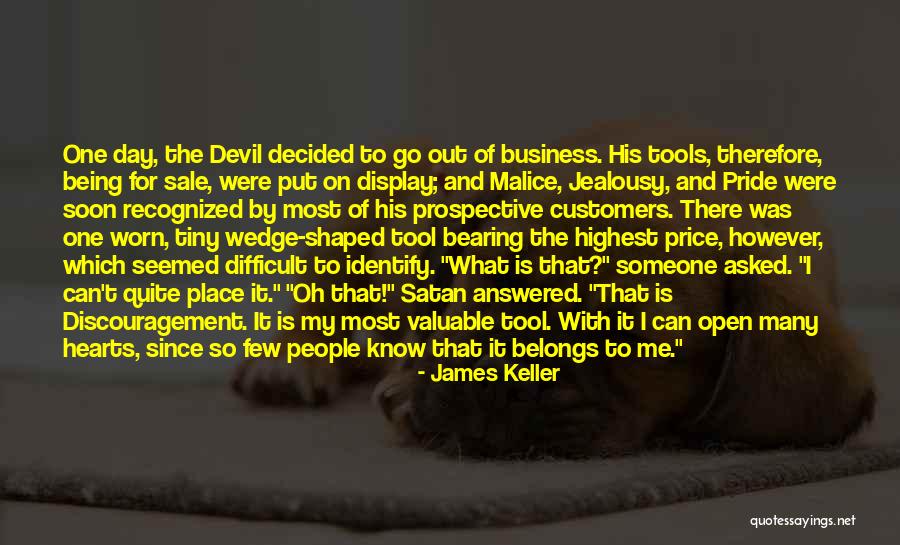 Pride Tool Quotes By James Keller Pride Tool Quotes By James Keller