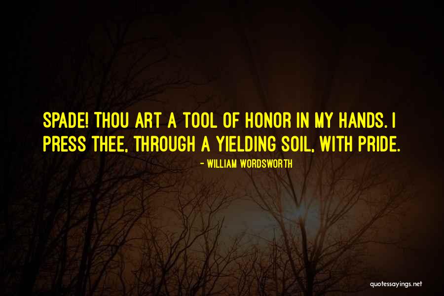Pride Tool Quotes By William Wordsworth Pride Tool Quotes By William Wordsworth