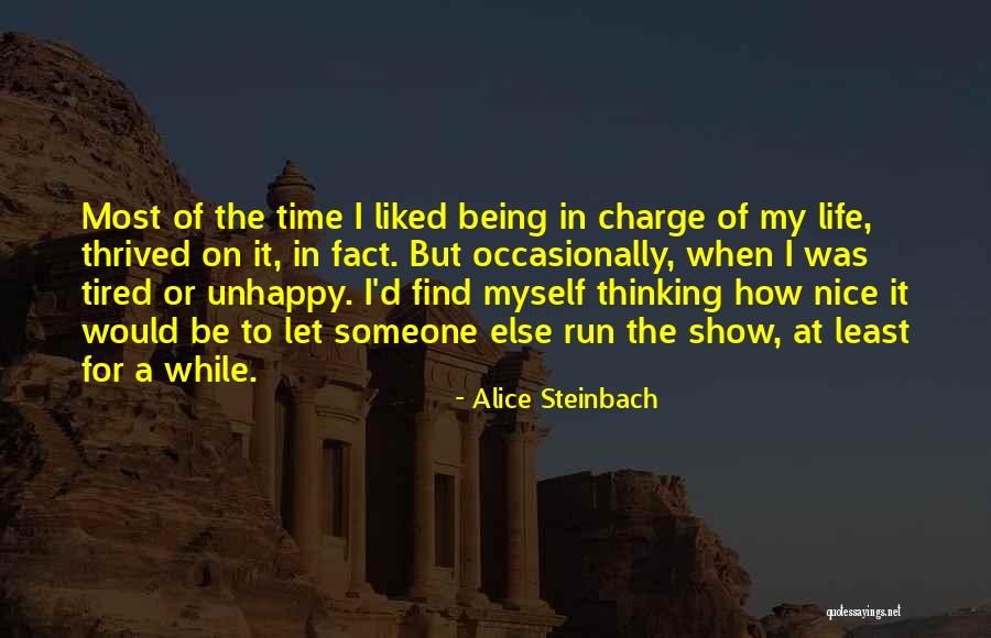 Pride Weekend Quotes By Alice Steinbach Pride Weekend Quotes By Alice Steinbach