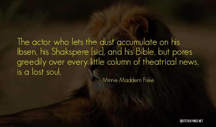 Prided Myself Means Quotes By Minnie Maddern Fiske Prided Myself Means Quotes By Minnie Maddern Fiske