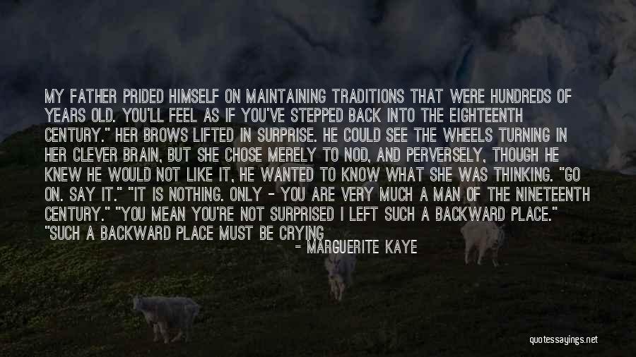 Prided Myself Quotes By Marguerite Kaye Prided Myself Quotes By Marguerite Kaye