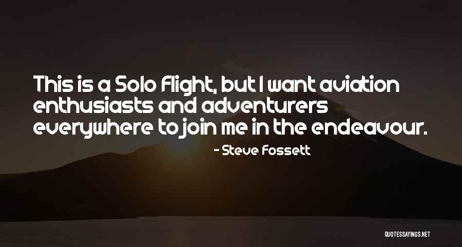 Prideful Friends Quotes By Steve Fossett Prideful Friends Quotes By Steve Fossett