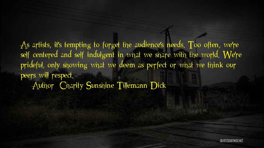 Prideful Quotes By Charity Sunshine Tillemann-Dick