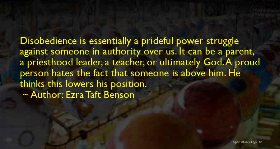 Prideful Quotes By Ezra Taft Benson