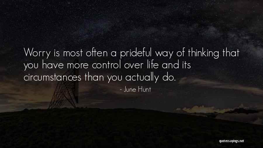 Prideful Quotes By June Hunt