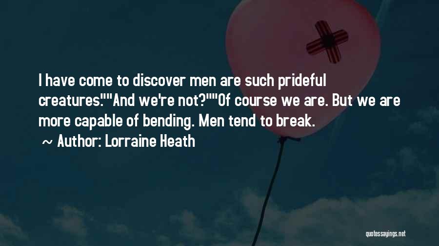 Prideful Quotes By Lorraine Heath