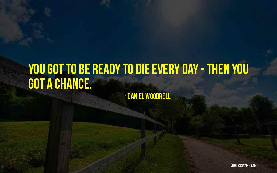 Pridhvi Army Quotes By Daniel Woodrell Pridhvi Army Quotes By Daniel Woodrell