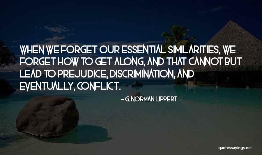 Priekule Quotes By G. Norman Lippert Priekule Quotes By G. Norman Lippert