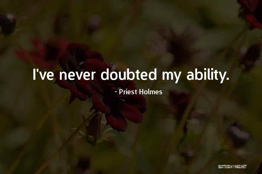 Priest Holmes Quotes 1262872 Priest Holmes Quotes 1262872