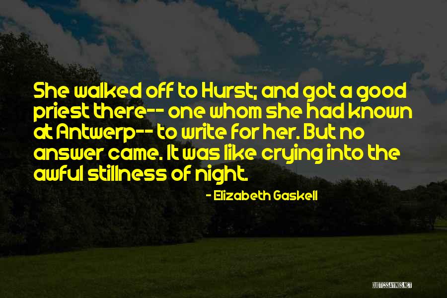 Priest Like Quotes By Elizabeth Gaskell