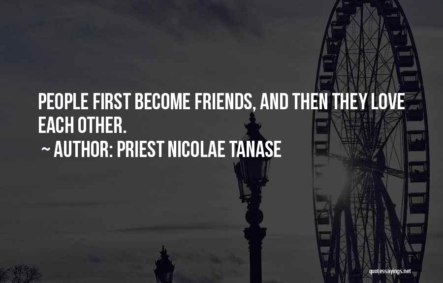 Priest Nicolae Tanase Quotes 1305839